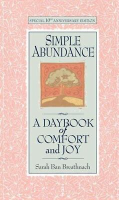 #ad Simple Abundance: A Daybook of Comfort of Joy by Breathnach Sarah Ban $5.21