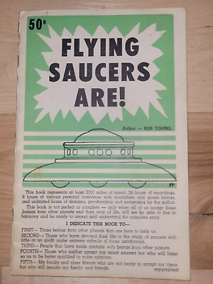 #ad FLYING SAUCERS ARE 1959 1st ed. by author amp; publisher Bob Young of Saucer Publ. $250.00