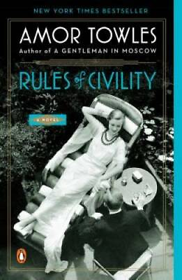 #ad Rules of Civility: A Novel Paperback By Towles Amor GOOD $4.92