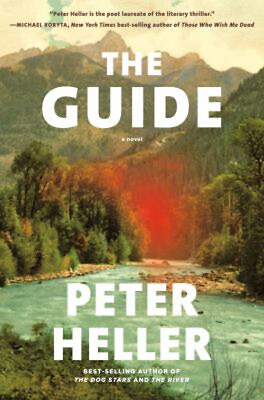 #ad The Guide : A Novel Hardcover Peter Heller $5.76