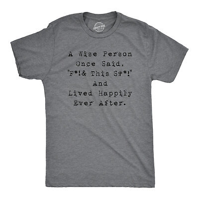 #ad Mens Wise Person Lived Happily Ever Funny Humorous Tee Novelty T shirt $21.99