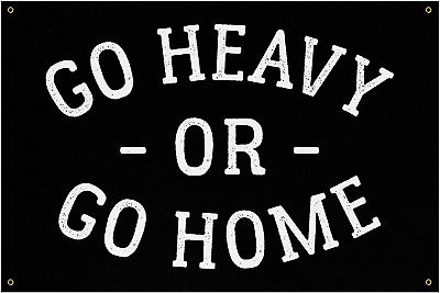#ad Go Heavy or Go Home Banner Home Gym Decor 18 X 24 Inches $35.99