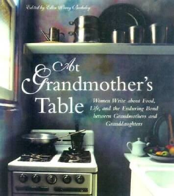 #ad At Grandmothers Table: Women Write about Food Life and the Enduring Bon GOOD $4.43