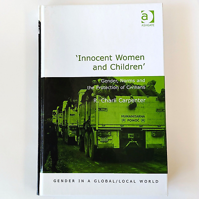 #ad #x27;Innocent Women and Children#x27;: Gender Norms and the Protection of Civilians by GBP 54.00