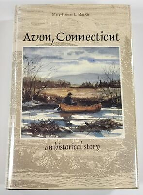 #ad Avon Connecticut: An Historical Story $15.32