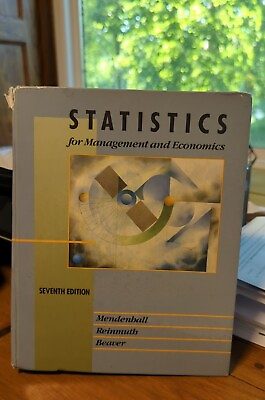 #ad STATISTIC FOR MANAGEMENT AND ECONOMICS SEVENTH EDITION $7.99