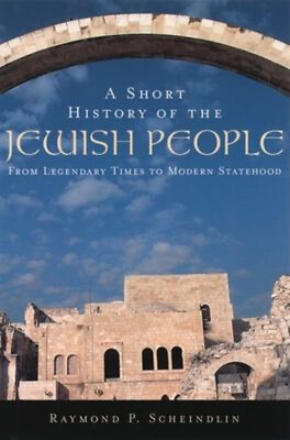 #ad A Short History of the Jewish People : From Legendary Times to Mo $8.82