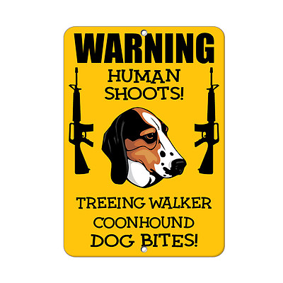 TREEING WALKER COONHOUND DOG Human Shoots Fun Novelty METAL Sign $14.99