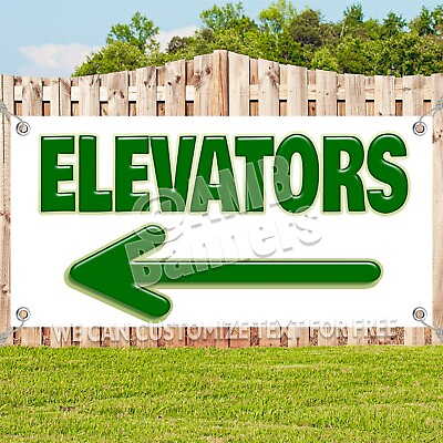 #ad ELEVATORS LEFT WH GR Advertising Vinyl Banner Flag Sign Many Sizes DIRECTIONAL $210.67
