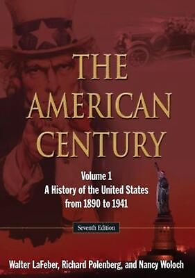 #ad The American Century: A History of the United States from 1890 to 1941: Volume 1 $72.84