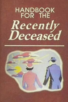 #ad Handbook For The Recently Deceased Brand New Free shipping in the US $11.87