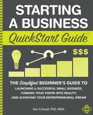 #ad Starting a Business QuickStart Guide: The Simplified Beginner ??s Guide t GOOD $10.41