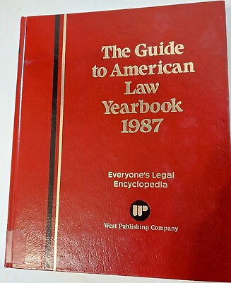 #ad The Guide to American Law Yearbook 1987 Everyone#x27;s Legal Encyclopedia $49.95