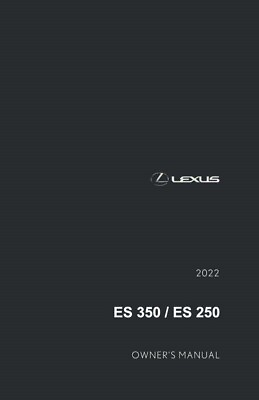 #ad 2022 Lexus ES 250 350 Owners Manual User Guide $42.99