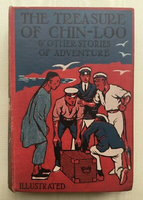 #ad The Treasure of Chin Loo amp; Stories of Adventure Boys#x27; illustrated Gift Book AU $56.00
