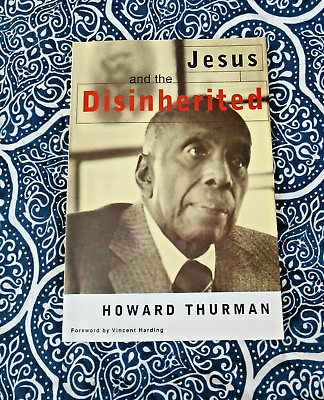 #ad New Jesus and the Disinherited by Howard Thurman 1996 Paperback Justice NEW $10.40