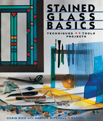 #ad Stained Glass Basics: Techniques * Tools * Projects paperback Acceptable $8.30