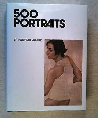 #ad 500 Portraits: BP Portrait Award by Sandy Nairne Hardback Book The Fast Free $49.55