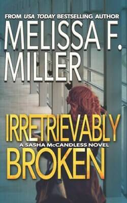 #ad Irretrievably Broken Sasha McCandless Legal Thriller Volume 3 GOOD $7.49
