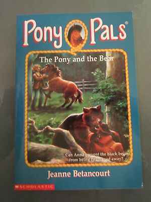 #ad The Pony and the Bear Pony Pals No. 23 Betancourt Jeanne Paperback ... $7.39