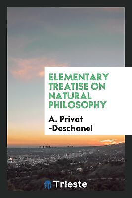 #ad Elementary Treatise on Natural Philosophy $22.99