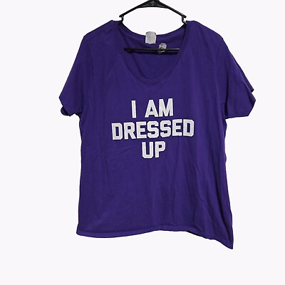 #ad I Am Dressed Up T Shirt Top Womens Size XXL Purple Funny Graphic Tee $4.99