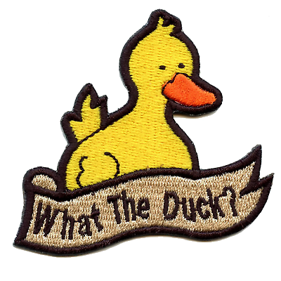 #ad Yellow Duck quot;What The Duck?quot; Embroidered Iron On Patch $10.99