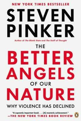 #ad The Better Angels of Our Nature: Why Violence Has Declined Paperback GOOD $5.14