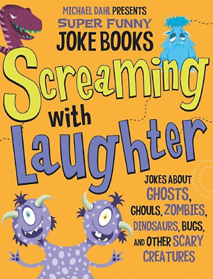#ad Screaming with Laughter : Jokes about Ghosts Ghouls Zombies Di $17.94