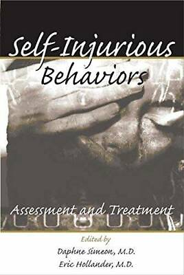 #ad Self Injurious Behaviors: Assessment and Treatment Paperback ACCEPTABLE $5.22
