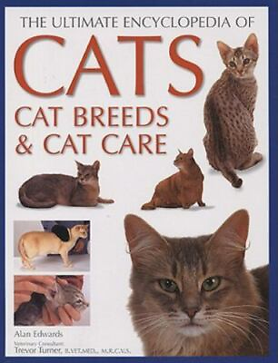 #ad Ultimate Encyclopedia of Cats Cat Breeds and Cat Care by Edwards Alan $6.80