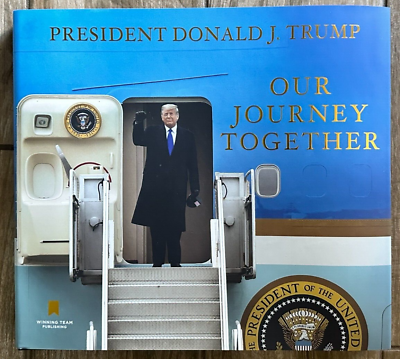 #ad SIGNED PRESIDENT DONALD J TRUMP OUR JOURNEY TOGETHER BOOKPLATE 45th MAGA $395.99