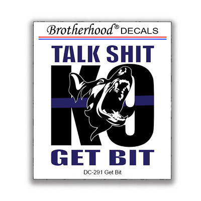 #ad K9 Dog Talk Junk Get Bit Law Enforcement Police Sheriff 3 pc Decal Collection $25.95