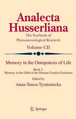 #ad Memory in the Ontopoiesis of Life: Book Two. Memory in the Orbit of the Human Cr $124.10