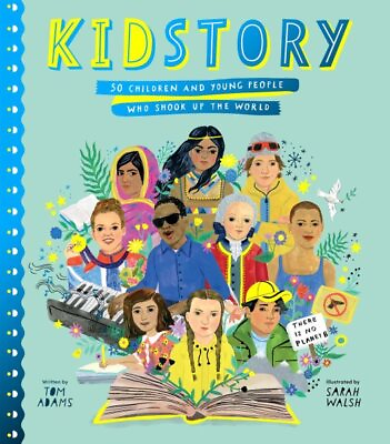 #ad Kidstory : 50 Children and Young People Who Shook Up the World Hardcover by ... $21.44