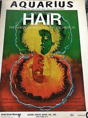 #ad Aquarius quot;Hairquot; Rock Musical James Rado Gerome Ragni Sheet Music 1968 $17.50