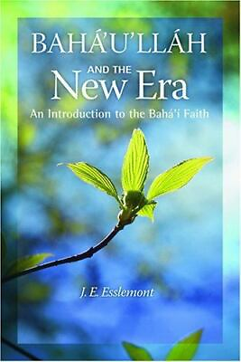 #ad Baha#x27;u#x27;llah and the New Era: An Introduction to the Baha#x27;i Faith by Esslemont J $4.75