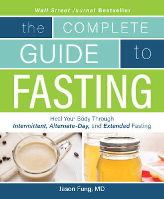 #ad The Complete Guide to Fasting: Heal Your Body Through Intermittent Alter GOOD $8.10