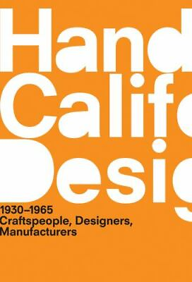 #ad A Handbook of California Design 1930 1965: Craftspeople Designers Manufactur $21.99