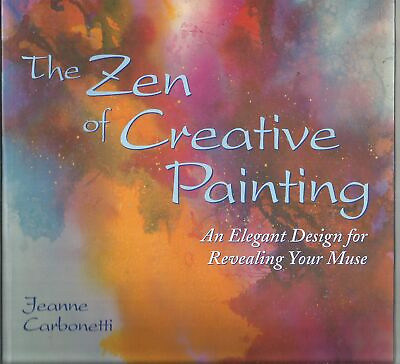#ad The Zen of Creative Painting: An Elegant Design for Revealing your Muse $28.81