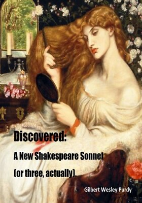 #ad DISCOVERED: A NEW SHAKESPEARE SONNET OR THREE ACTUALLY By Gilbert NEW $11.95