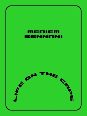 #ad Meriem Bennani : Life on the Caps Paperback by Bennani Meriem; Azimi Negar... $39.34