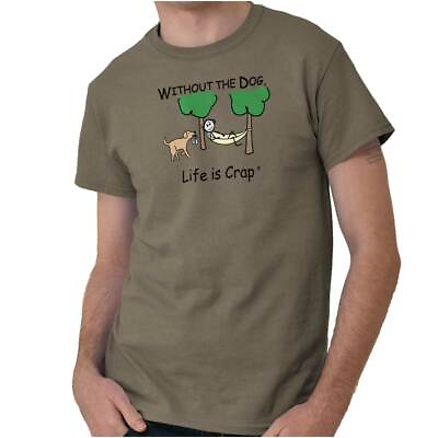 #ad Life is Crap Without Dog Funny Pet Owner Womens or Mens Crewneck T Shirt Tee $19.99