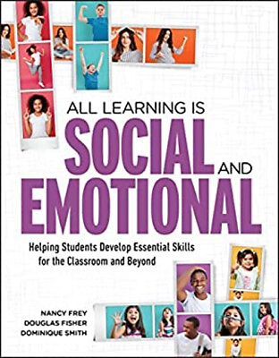 #ad All Learning Is Social and Emotional : Helping Students Develop E $6.50