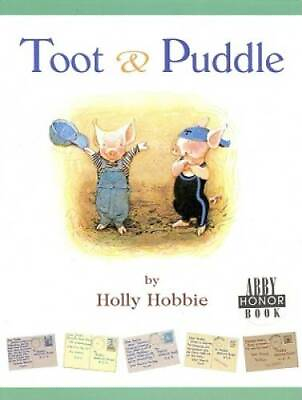 #ad Toot amp; Puddle Hardcover By Hobbie Holly GOOD $4.18