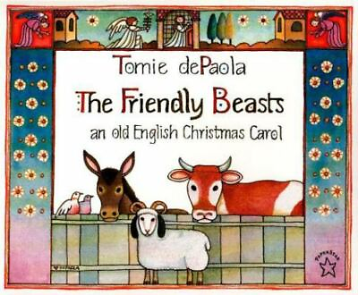 #ad The Friendly Beasts: an old English Christmas Carol paperback dePaola Tomie $5.60