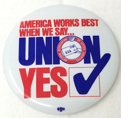 #ad National Association of Letter Carriers 1988 Button America Works Union Yes $15.95