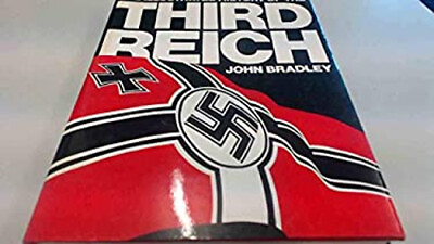 #ad The Illustrated History of the Third Reich Hardcover John Bradley $8.37