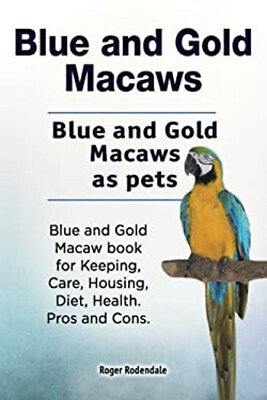 #ad Blue and Gold Macaws. Blue and Gold Macaws As Pets. Blue and Gold $11.96