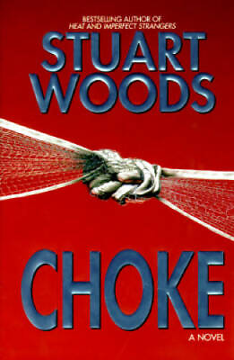 #ad Choke: A Novel Hardcover By Woods Stuart GOOD $3.78